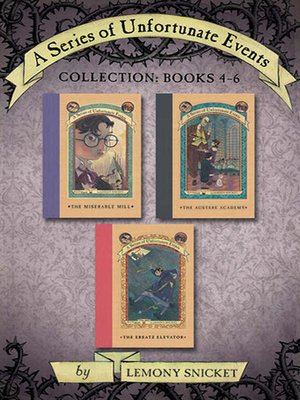 cover image of A Series of Unfortunate Events Collection: Books 4-6